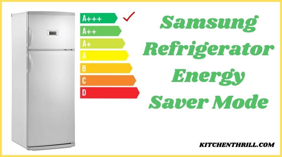 Samsung refrigerator energy saver mode
